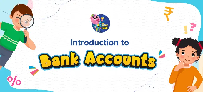 Learn different Bank accounts